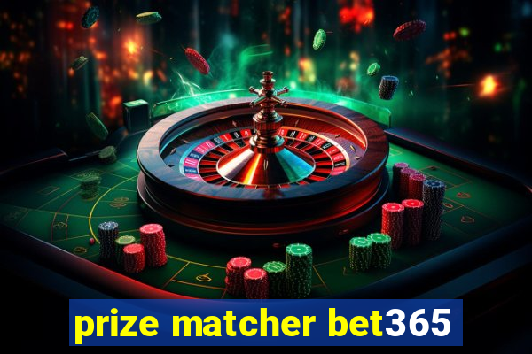 prize matcher bet365